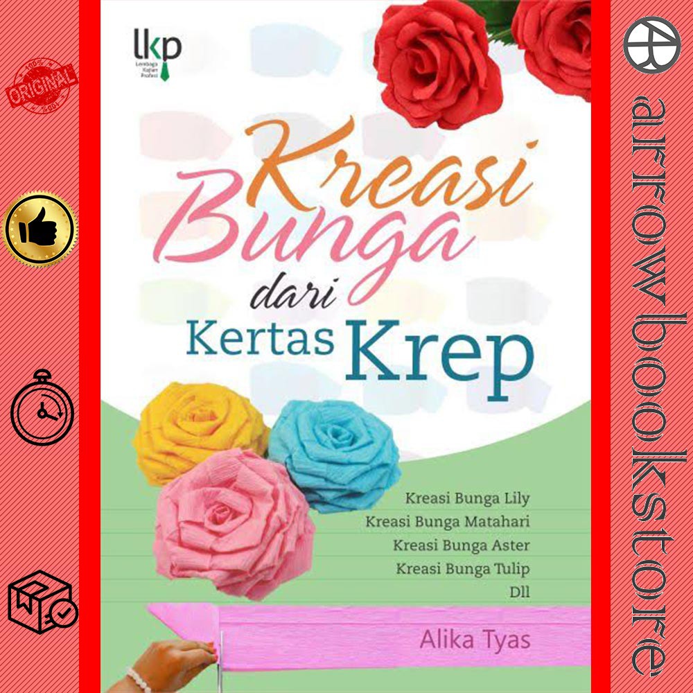 

Buku Kreasi Bunga dari Kertas Krep - Alika Tyas