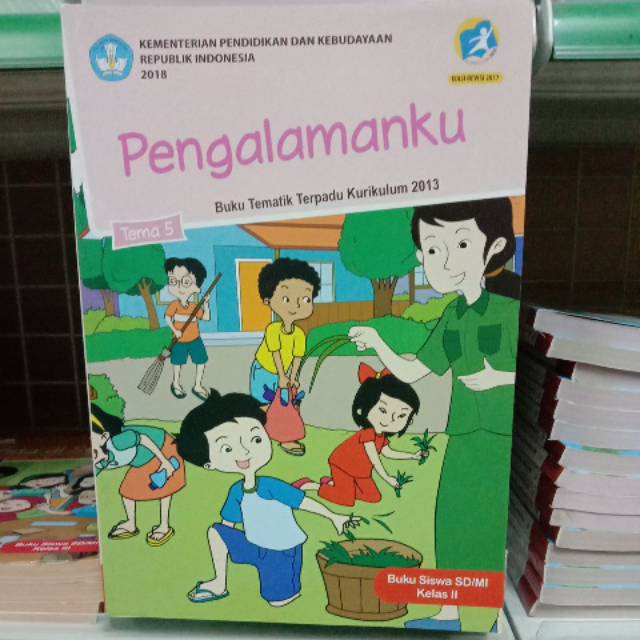 BUKU TEMATIK KELAS 2 SD/MI TEMA 5 PENGALAMANKU