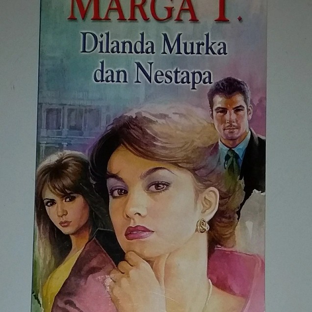 Dilanda Murka Dan Nestapa. Marga T.