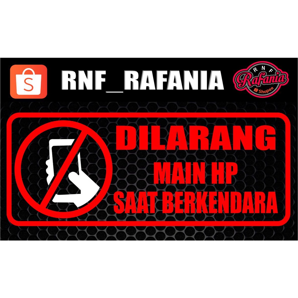 STIKER MOBIL DILARANG MAIN HP SAAT BERKENDARA