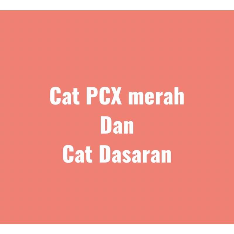 Cat PCX merah 160 dan cat dasaran