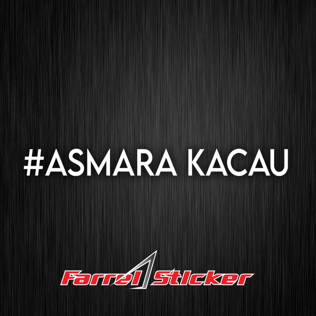 STIKER asmara kacau sticker #ASMARA KACAU 12CM