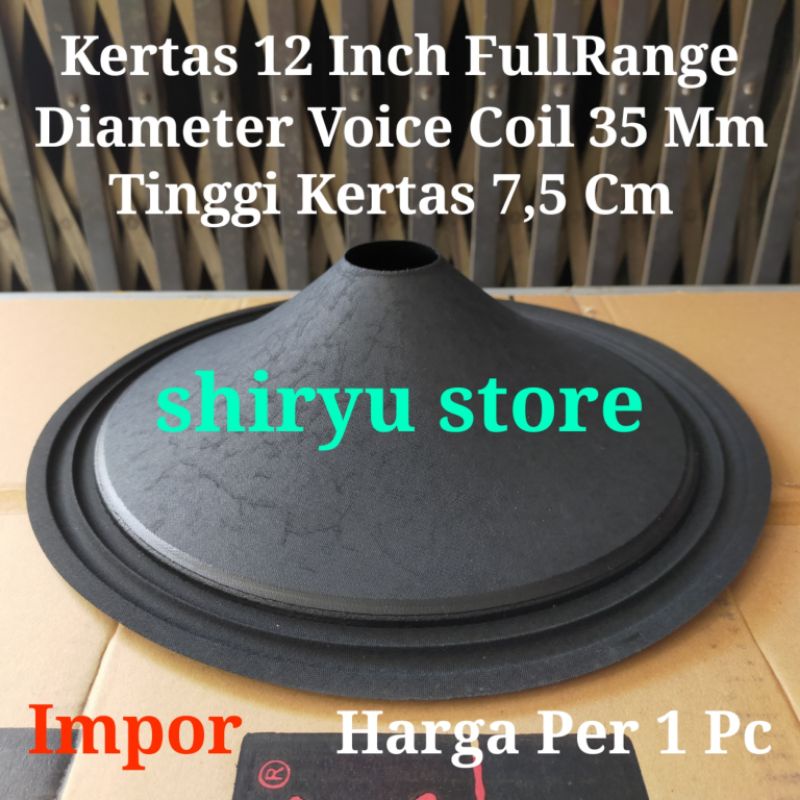 Kertas Daun Conus Speaker 12 Inci Inch In FullRange Impor Coil 35 Mm