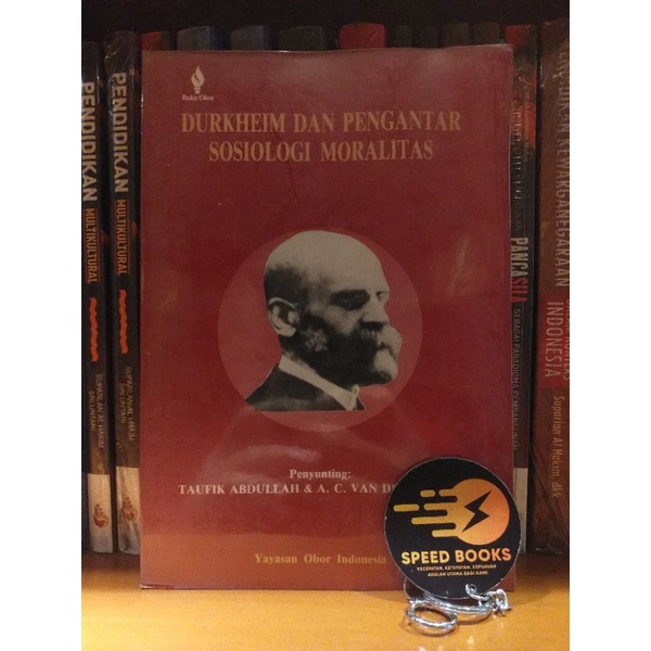 EMILE DURKHEIM DAN PENGANTAR SOSIOLOGI MORALITAS