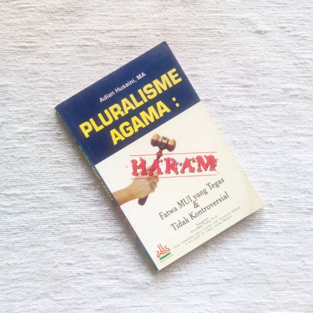 Pluralisme Agama | Adian Husaini, MA | Pustaka Al-Kautsar, 2005