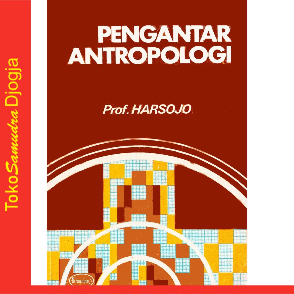 Jual Buku Pengantar Antropologi - Prof Harsojo | Shopee Indonesia