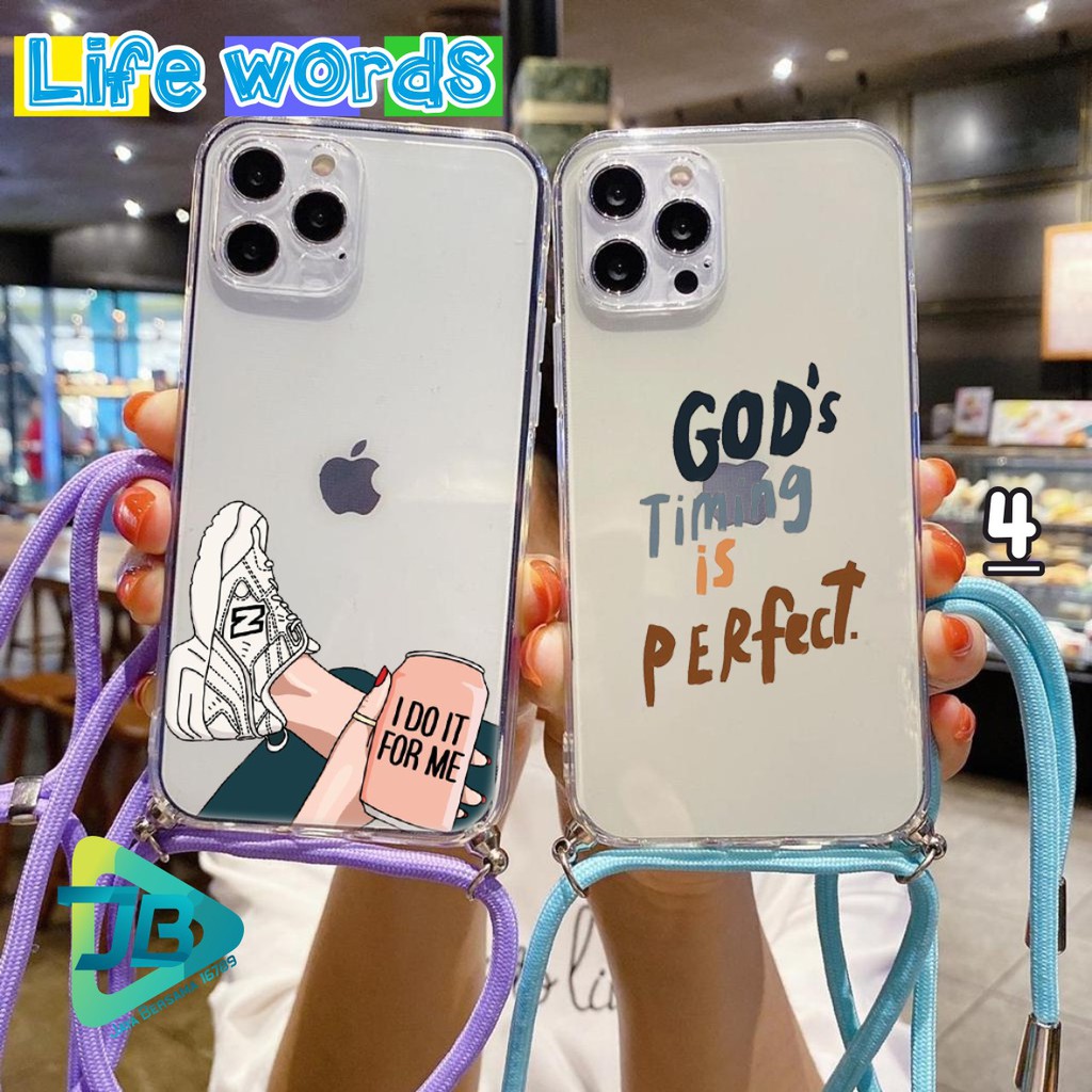 SOFTCASE SLINGCASE LANYARD BENING LIFE WORDS OPPO VIVO XIAOMI SAMSUNG REALME IPHONE ALL TYPE JB4774