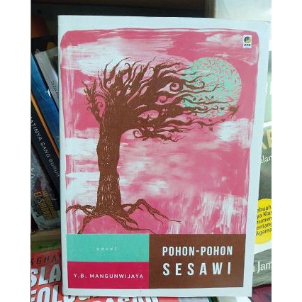 Pohon Pohon Sesawi - Y.B. Mangunwijaya