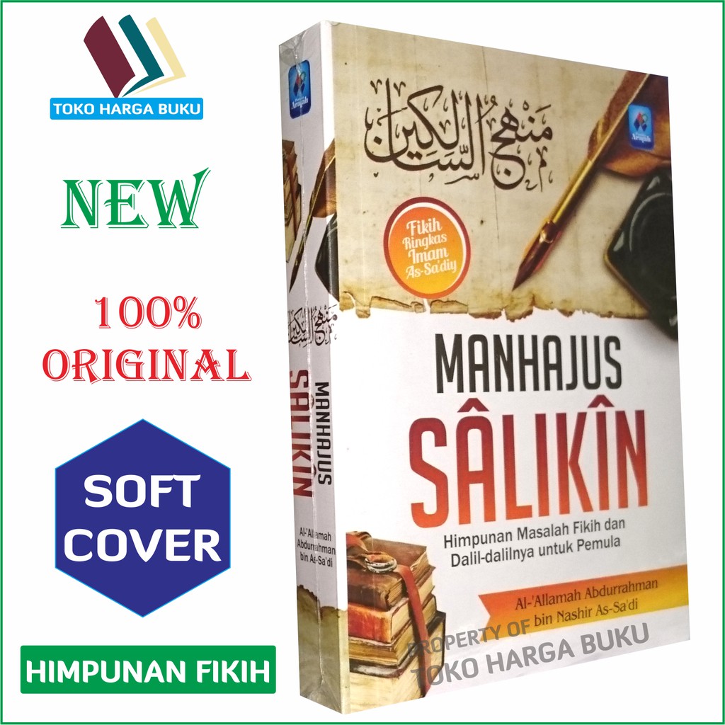 Manhajus Salikin - Himpunan Masalah Fikih dan Dalil-Dalilnya untuk Pemula - Pustaka Arafah