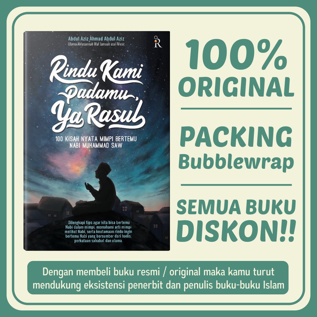 Rindu Kami Padamu Ya Rasul 100 Kisah Nyata Mimpi Bertemu Nabi Muhammad Saw Buku Islam Shopee Indonesia