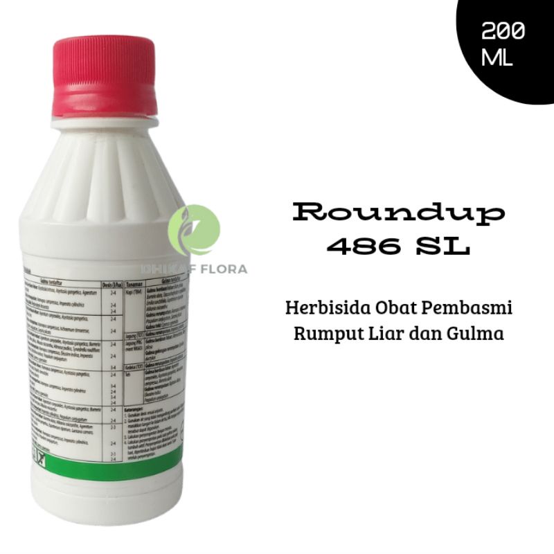 ROUNDUP 486SL HERBISIDA OBAT PEMBASMI RUMPUT LIAR &amp; GULMA 200ML