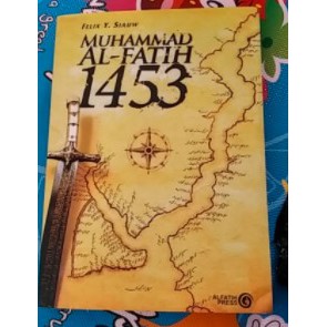 terkiniBuku Novel MUHAMMAD AL FATIH 1453 - Felix Y. Siauw KJL