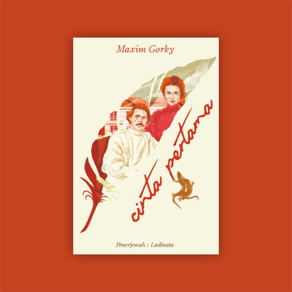 CINTA PERTAMA // MAXIM GORKY