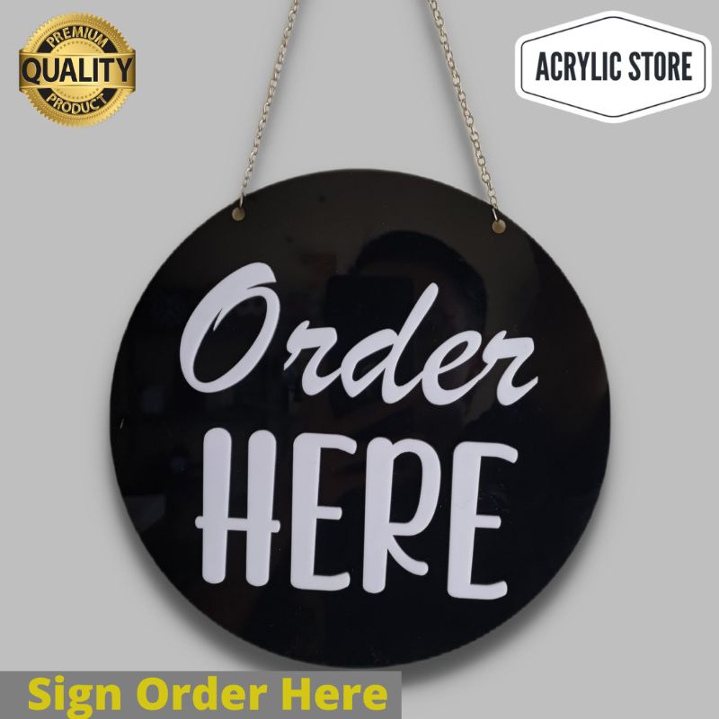 

Sign order here timbul/papan nama order here/signage acrylic timbul (bulat)