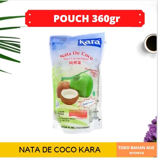 

Kara Nata De Coco Rasa cocopandan kemasan pouch 360gr