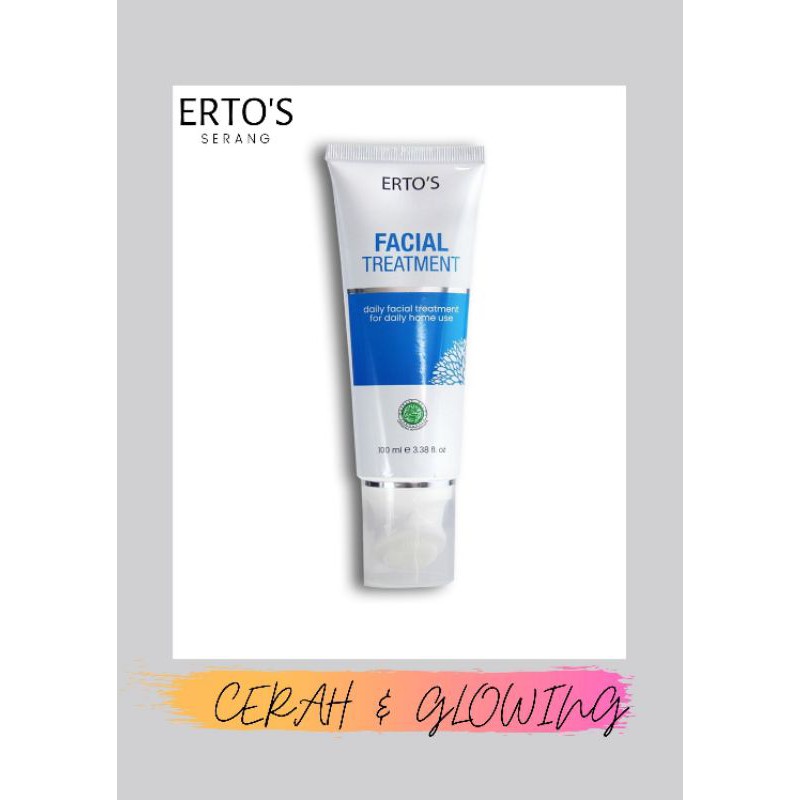 FACIAL TREATMENT ERTOS / ERTOS FACIAL TREATMENT (KEMASAN BARU)