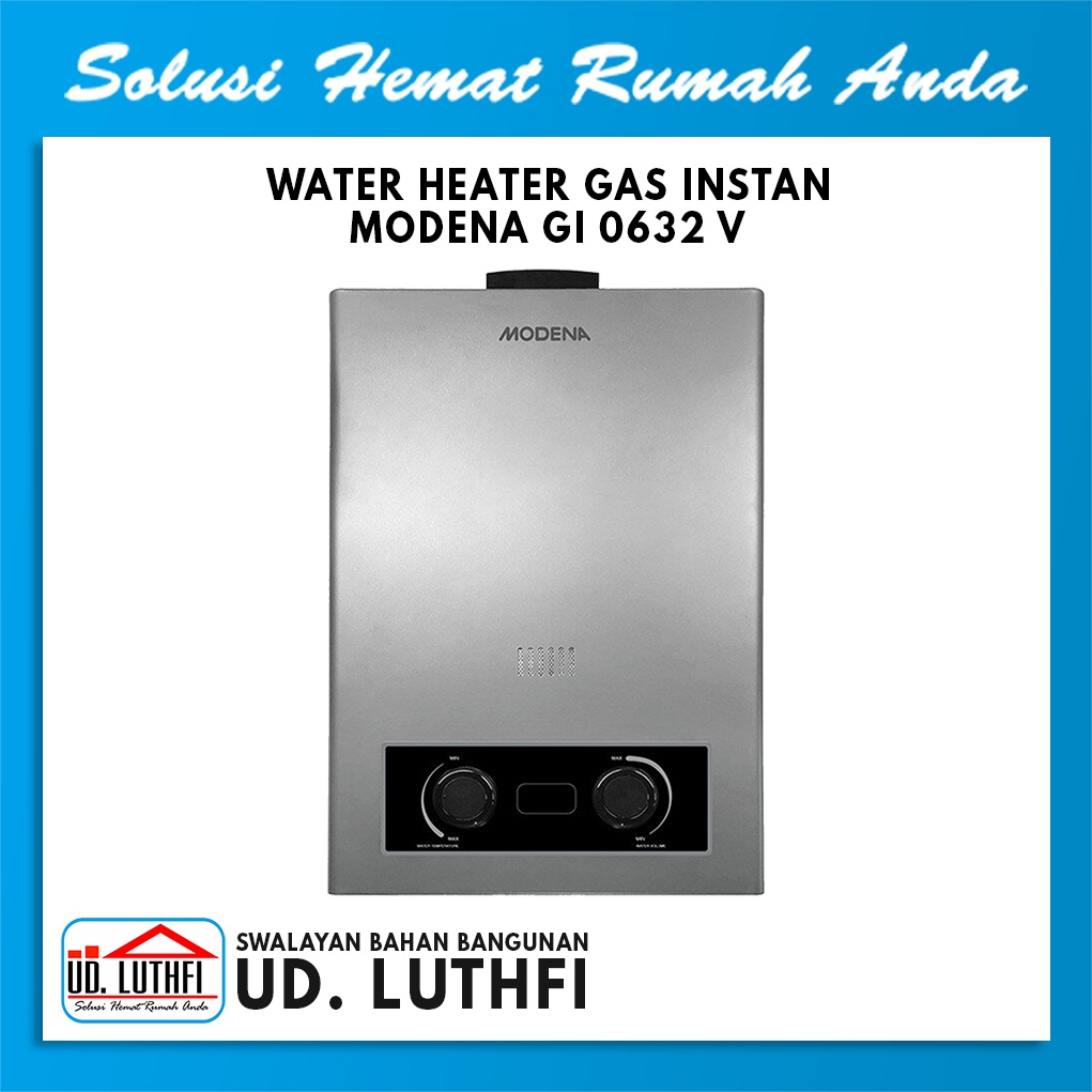 Water Heater Gas Instan Modena GI 0632 V / Pemanas Air Gas Instan