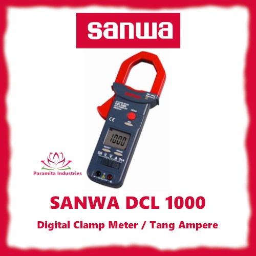 Sanwa DCL1000 tang ampere digital clamp meter original