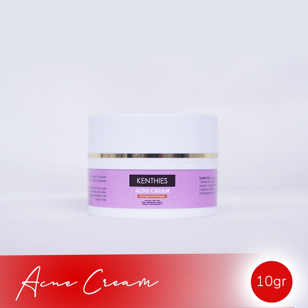 Acne Cream Krim Totol Kenthies Kosmetik Kulit Wajah Muka Berminyak Berjerawat Pasir Batu Nanah Bpom