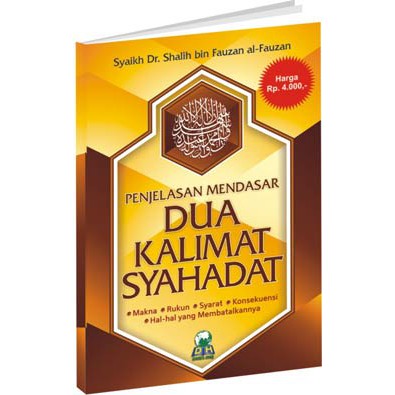 Darul Haq Penjelasan Mendasar Dua Kalimat Syahadat Shopee Indonesia