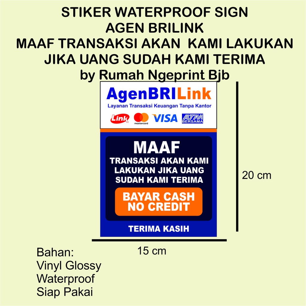 

STIKER WATERPROOF SIGN AGEN BRILINK / BRI LINK AGEN BCA BNI LIVIN MANDIRI BAYAR CASH NO CREDIT