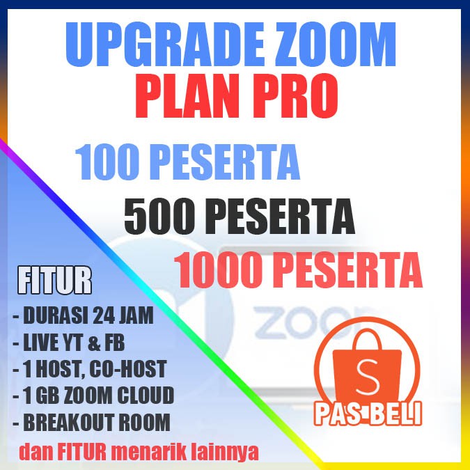 [Harga Reseller] UPGRADE ZOOM PRO 100, 500 & 1000 PESERTA