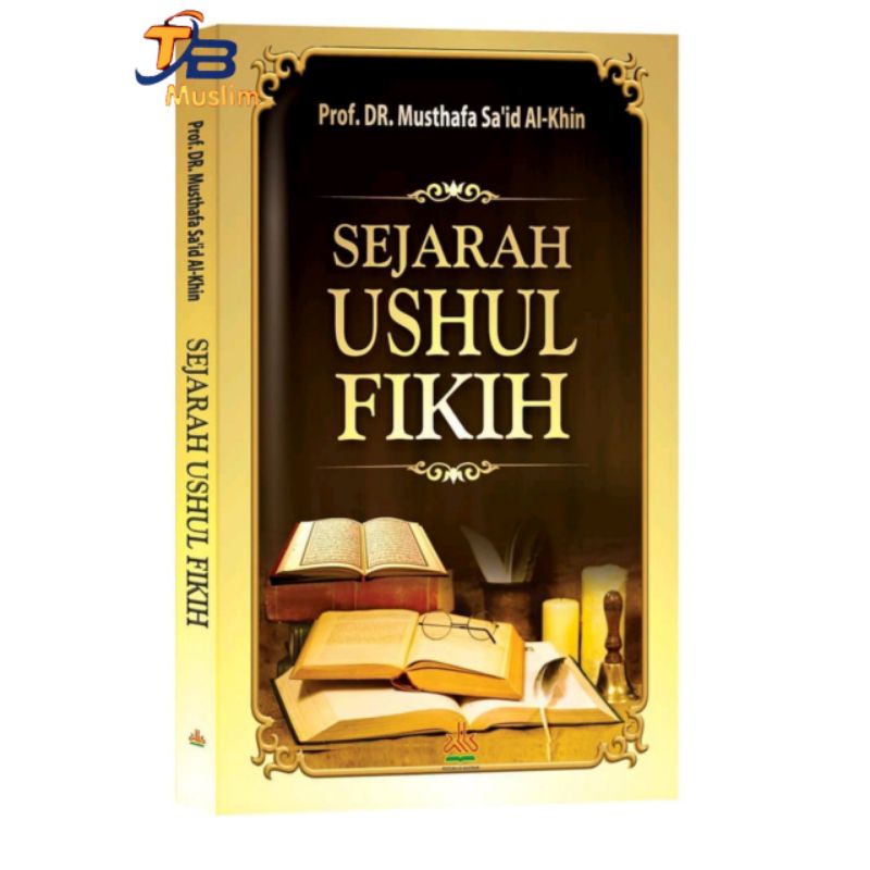 SEJARAH USHUL FIKIH