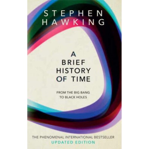 

A Brief History of Time: From Big Bang to Black Holes