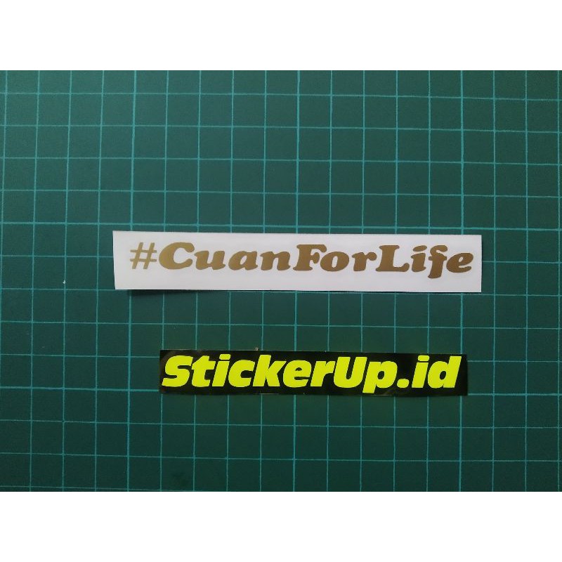 

Sticker Cuan For Life