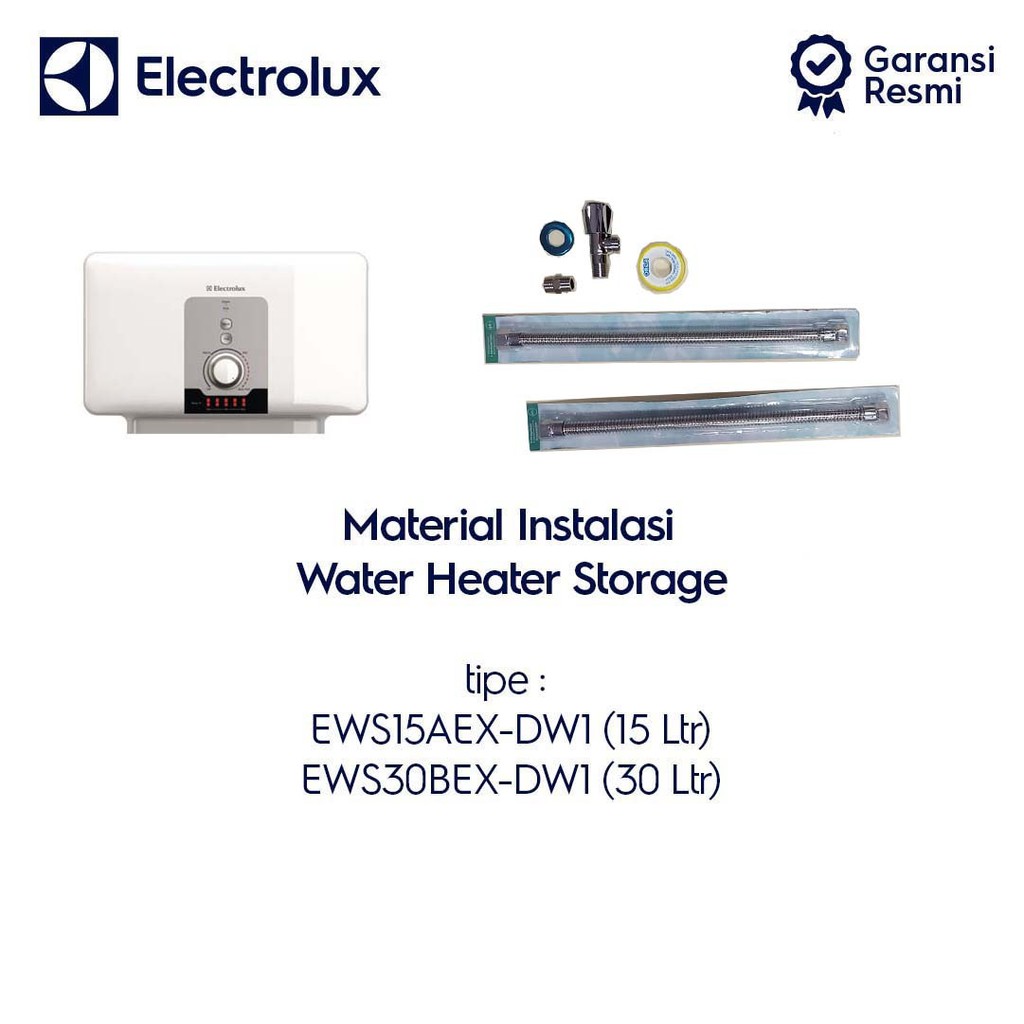 

Electrolux material instalasi water heater storage EWS15AEX/EWS30BEX