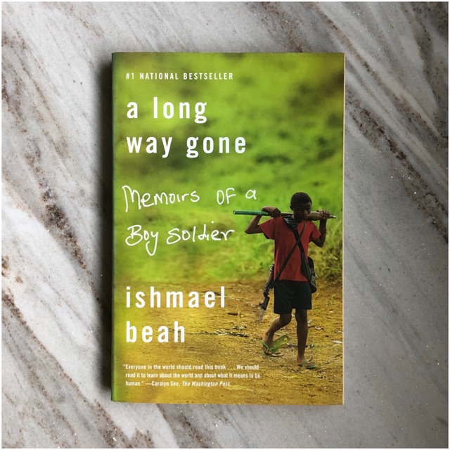 A Long Way Gone - Ishmael Beah