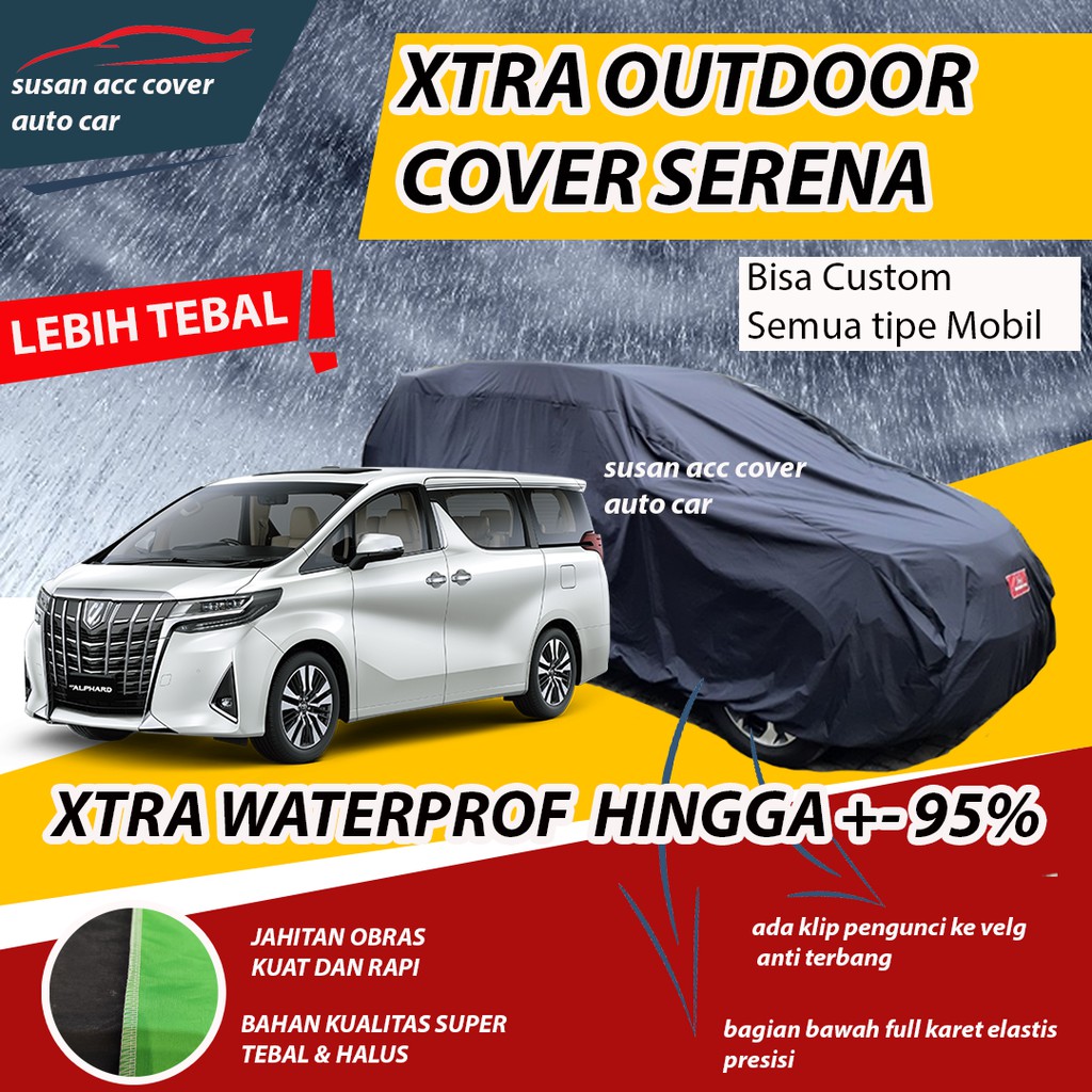 XTRA OUTDOOR Body Cover Mobil Alphard Sarung Mobil Alphard/All New Alphard Waterproof anti air