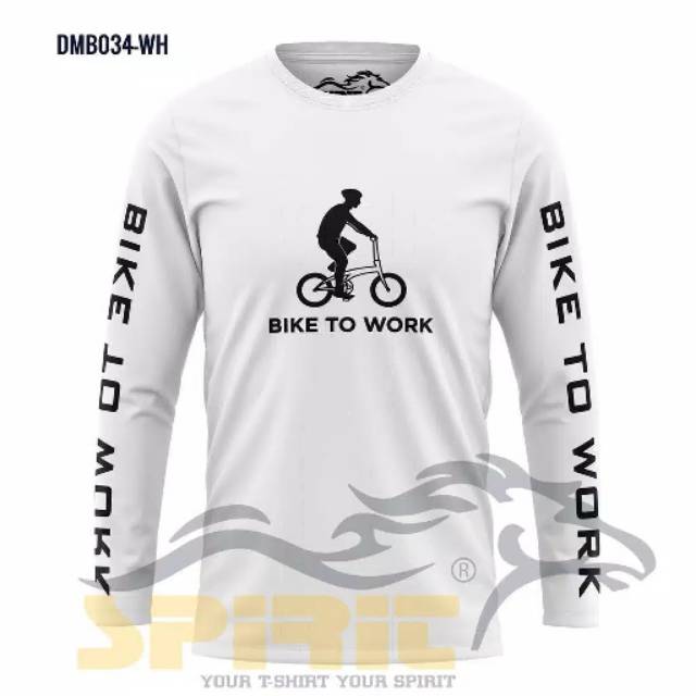 KAOS BAJU TSHIRT BIKE TO WORK, KAOS BIKE TO WORK, KAOS SEPEDA, lengan panjang, MURAH