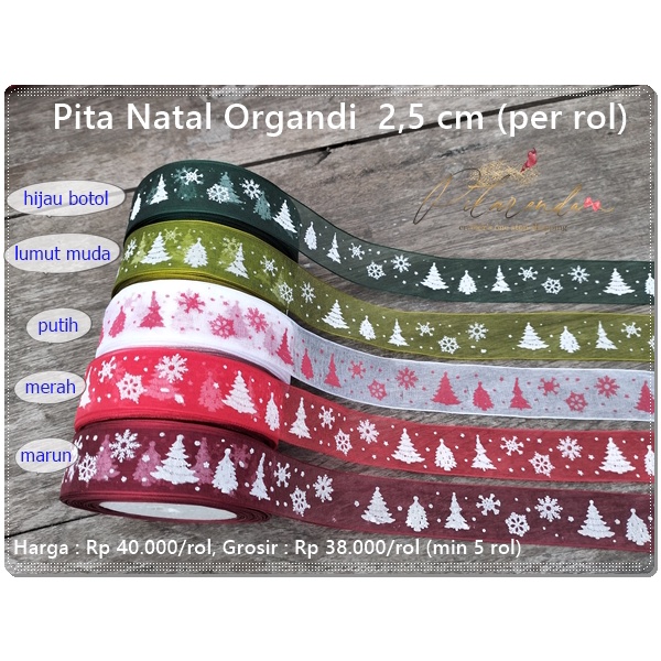 

GNATL-306 : Pita Natal Organdi 2,5 cm (per rol)
