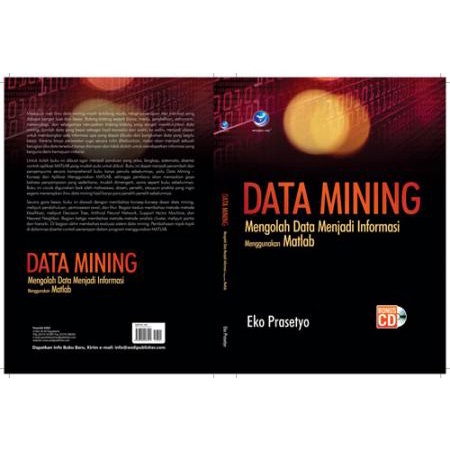 

Buku Data Mining : Mengolah Data Menjadi Informasi Menggunakan Matlab - Eko Prasetyo