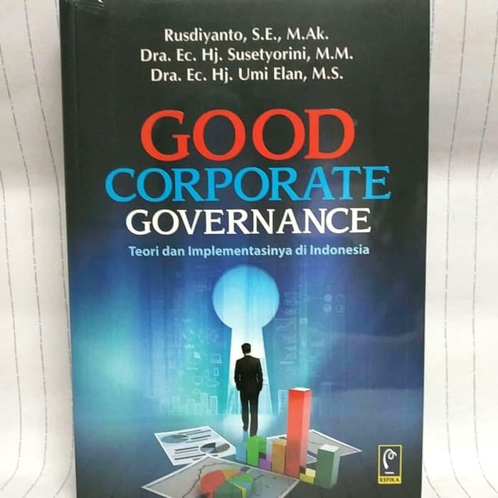 Jual Buku GOOD CORPORATE GOVERNANCE Teori Dan Implementasinya Di ...