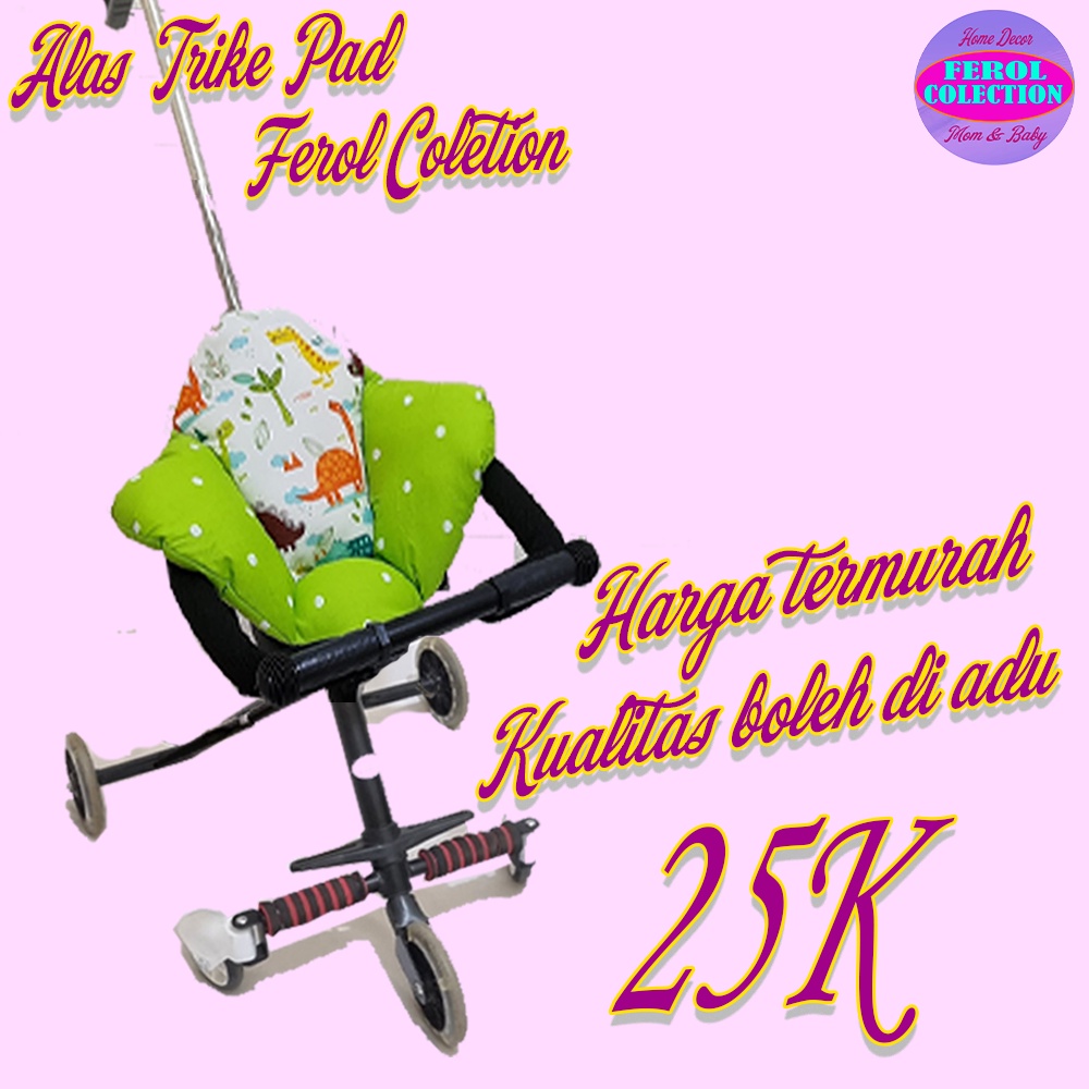 Alas Stroller  Alas Stroller Mini Trike Alas Stroller Segitiga Alas Trike Trike Pad