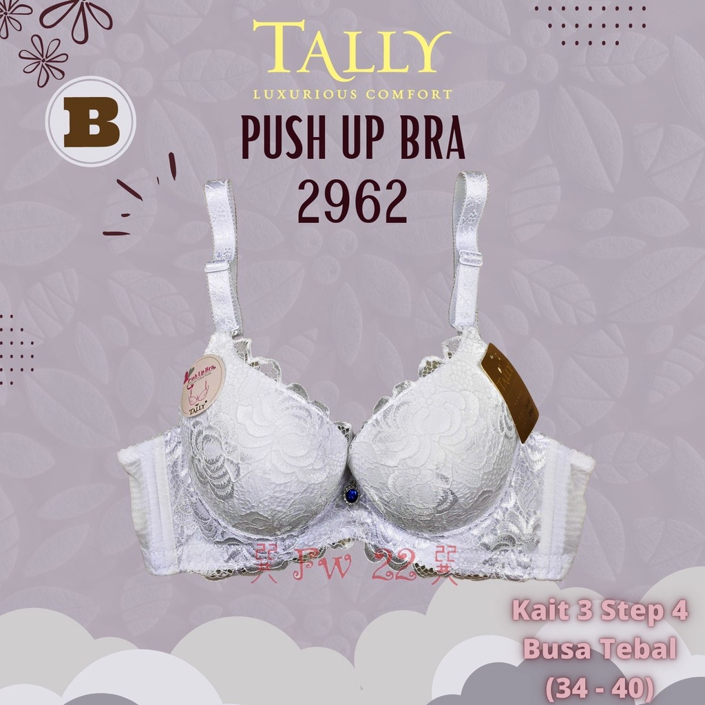 Bra Push Up Tally 2962 dengan Busa Tebal dan Full Cup Muat Hingga Payudara Ukuran Cup B