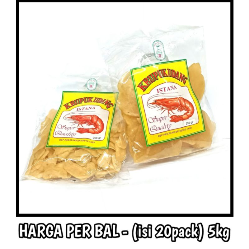 

Kerupuk udang "ISTANA" GUCI TOAK - Harga per bal 20kg (20pack)