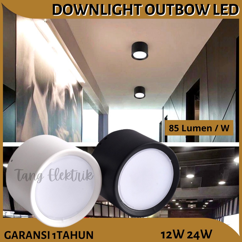 Lampu Downlight Lampu Plafon Outbow LED 12W 24W Garansi 1 Tahun Termurah