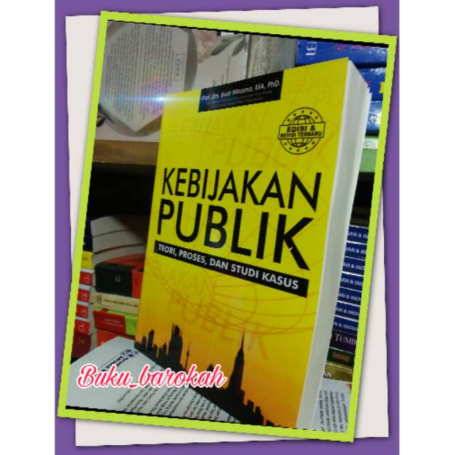 Kebijakan publik _budi winarno