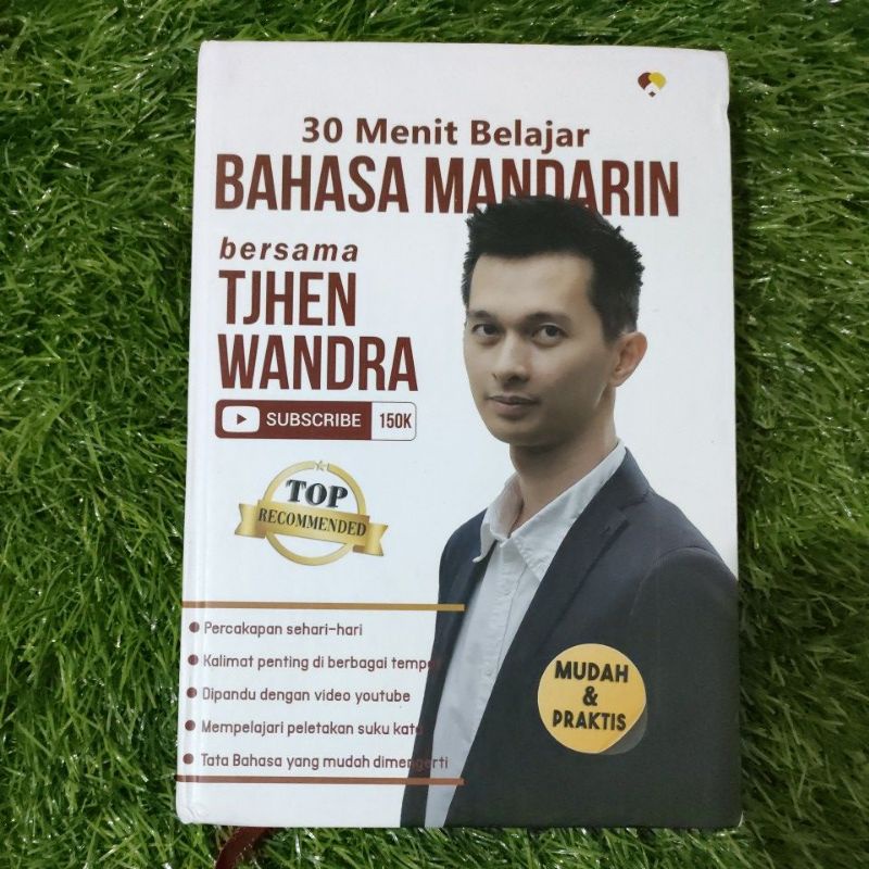 BUKU BAHASA TJHEN WANDRA :30 MENIT BELAJAR BAHASA Mandarin