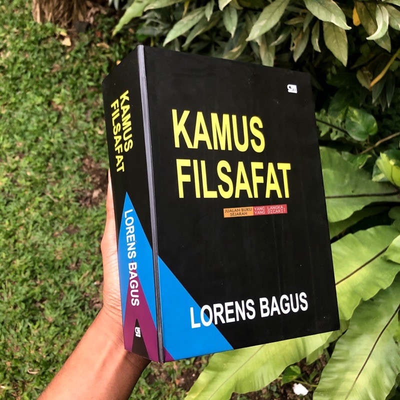 KAMUS FILSAFAT - LORENS BAGUS (EDISI HARD COVER EKSKLUSIF) ORIGINAL EDITION