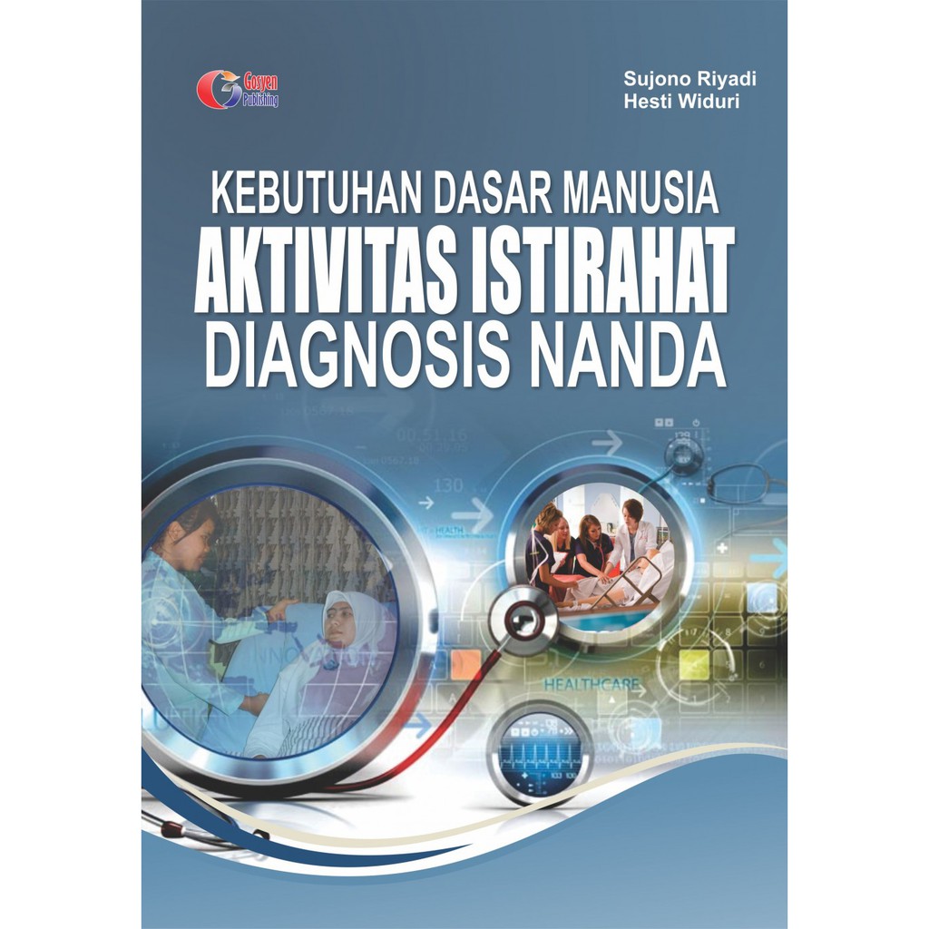 KEBUTUHAN DASAR MANUSIA AKTIVITAS ISTIRAHAT DIAGNOSIS NANDA