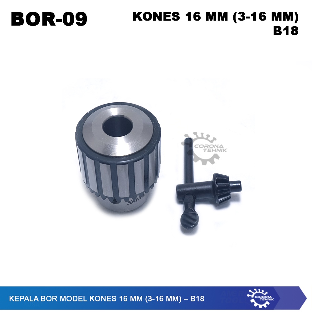 B18 - Kepala Bor Model KONES 16 mm (3-16 mm)