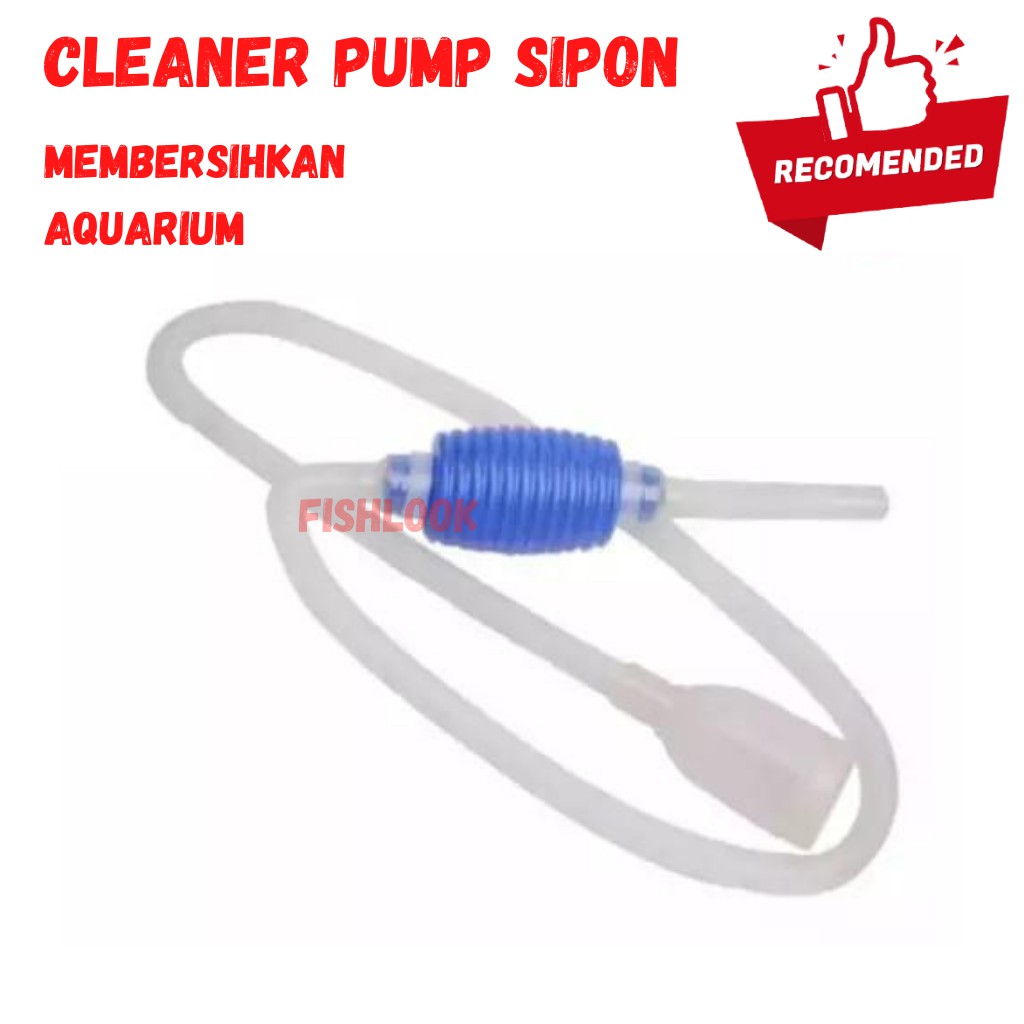 cleaner pump sipon sifon alat penguras kuras penyedot sedot air Aquarium sifon Siphon