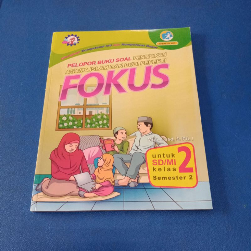 Fokus Pendidikan Agama Islam Dan Budi Pekerti Kelas 2 SD Semester 2