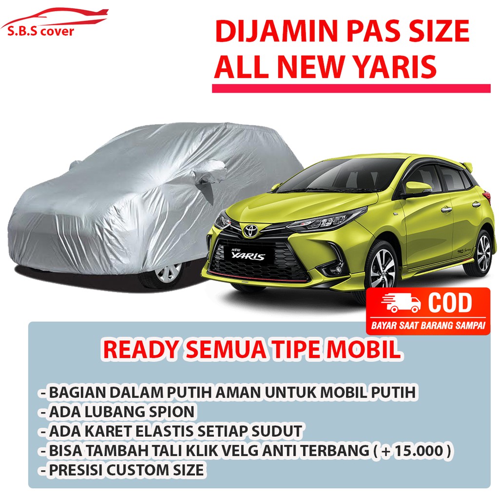 Cover Mobil Yaris Sarung Mobil yaris All New Yaris lama Yaris Bakpao yaris lele New yaris brio jazz/ford fiesta/march/picanto/etios/etios valco/etios liva/mirage/splash/awift