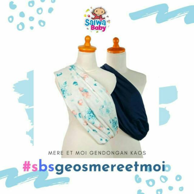 Mere et moi Gendongan Kaos