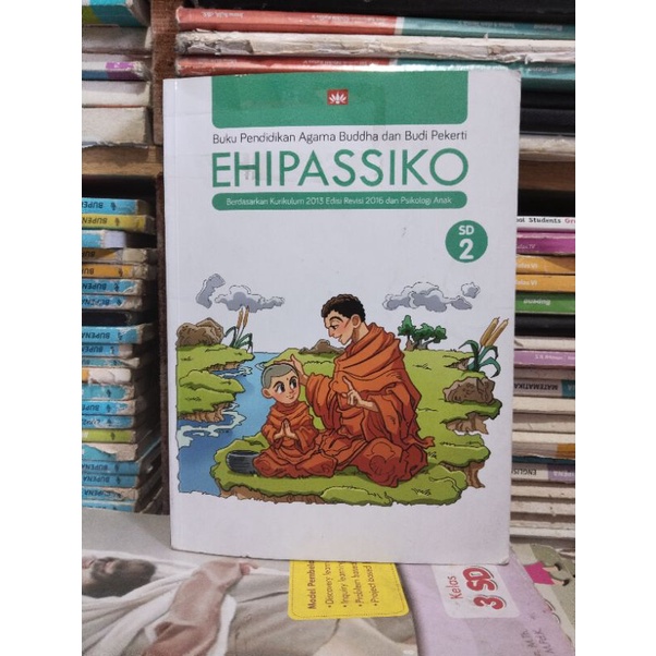 buku agama Buddha/ehipassiko kelas 2 sd/II SD